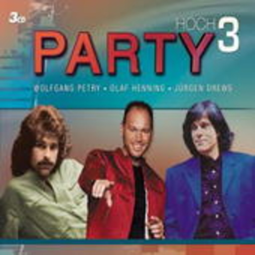 Wolfgang Petry/Olaf Henning/Jürgen Drews – Party Hoch 3
