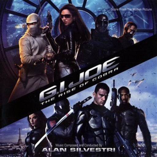 Alan Silvestri – G.I. Joe - Geheimauftrag Cobra