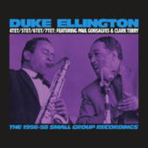 Duke Ellington – 1956-58 Small Group Recordings
