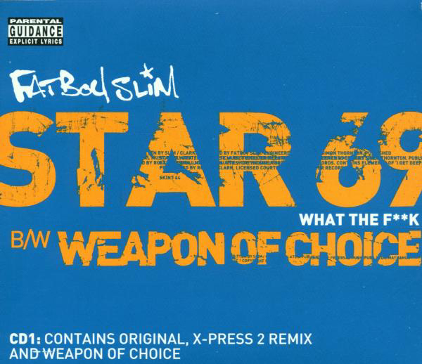 Fatboy Slim – Star 69/Weapon Of Choice