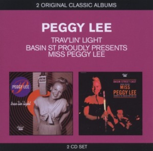 Peggy Lee – Travlin' Light/Basin St. Proudly Presents Miss Peggy Lee
