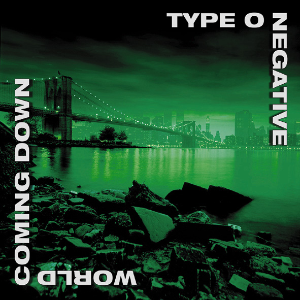 Type O Negative – World Coming Down