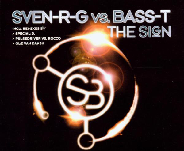 Sven-R-G vs. Bass-T – The Sign