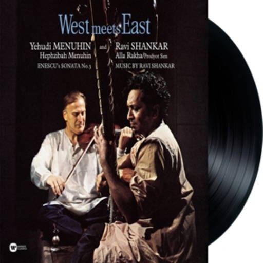 Yehudi Menuhin/Ravi Shankar – West Meets East