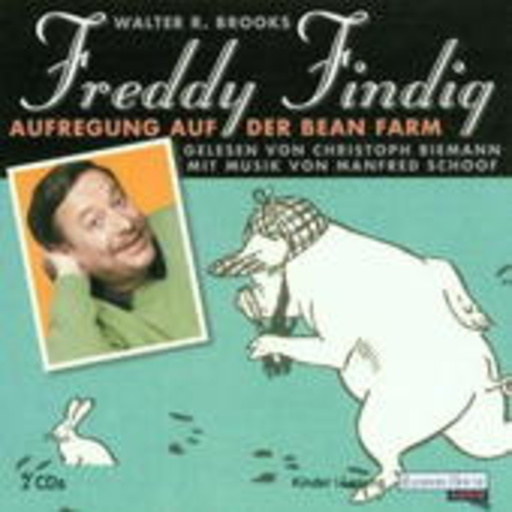 Christoph Biemann – Freddy Findig - Aufregung auf der Bean Farm