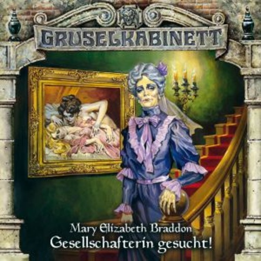 Diverse – Gruselkabinett 65 - Gesellschafterin gesucht