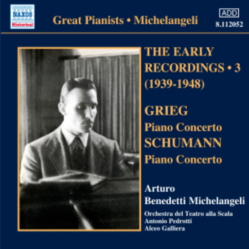 Arturo Benedetti Michelangeli – Early Recordings 3 - 1939-1948