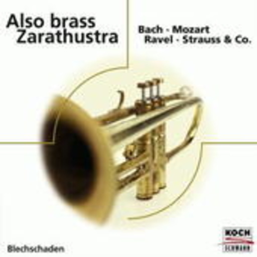 Blechschaden – Also Brass Zarathustra (Eloquence)
