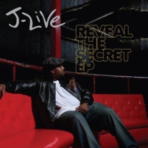 J Live – Reveal The Secret EP