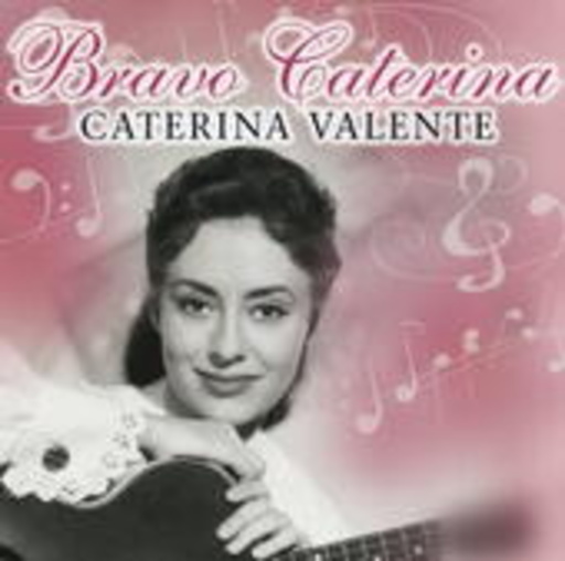 Caterina Valente – Bravo Caterina