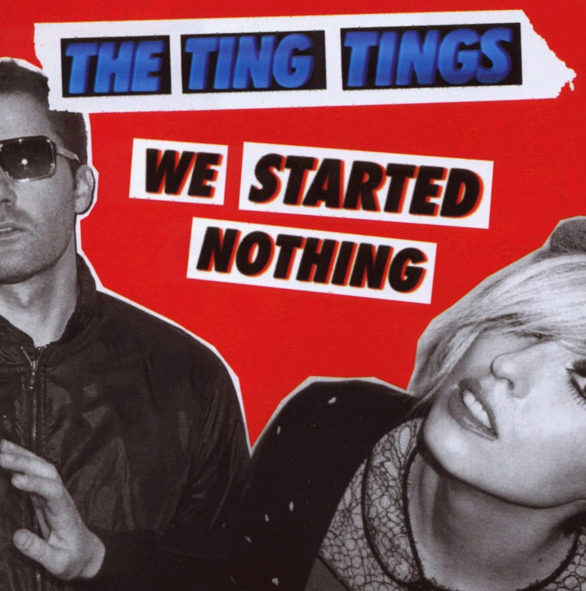 The Ting Tings – We Started Nothing