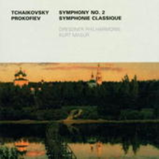 Kurt Masur/Dresdner Philharmonie – Tschaikowsky: Symphony No. 2/Prokofiev: Symphonie Classique