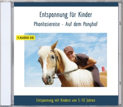 Diverse – Entspannung für Kinder Phantasiereise - Auf dem Ponyhof