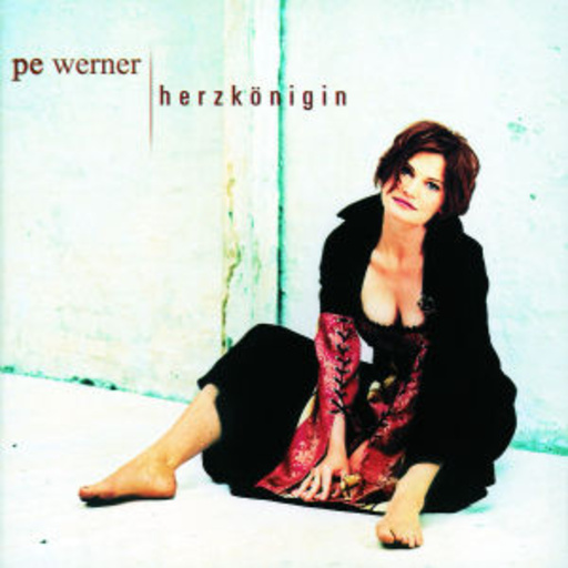 Pe Werner – Herzkönigin