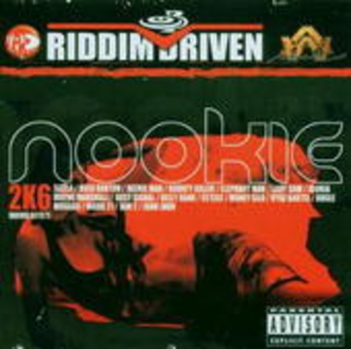 Diverse – Nookie 2K6 (Riddim Driven)