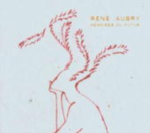 Rene Aubry – Memoires Du Futur