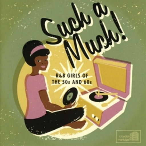 Diverse – Such A Much - R&B Girls Of The 50s And 60s