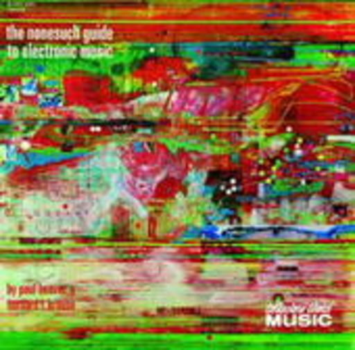 Beaver & Krause – The Nonesuch Guide To Electronic Music