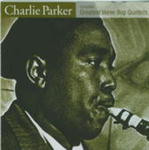 Charlie Parker – Complete Greatest Verve Bop Quintets