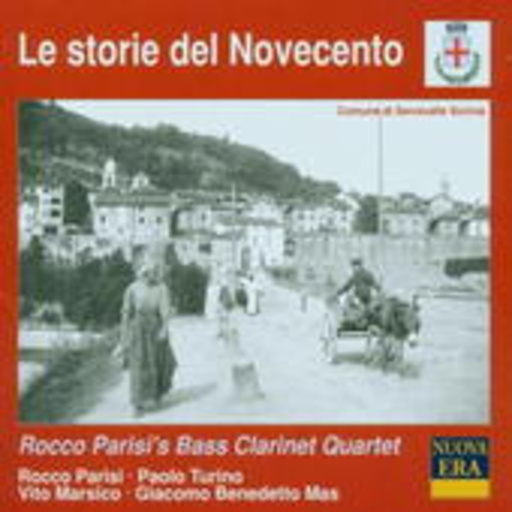 RoccoTaro Parisi's Bass Clarinet Quartet – Le Storie Del Novecento