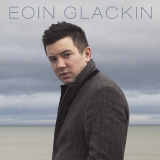 Eoin Glackin – Eoin Glackin