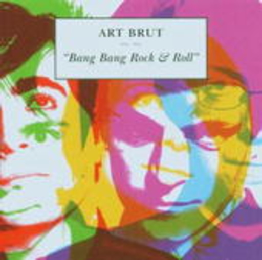 Art Brut – Bang Bang Rock 'N' Roll