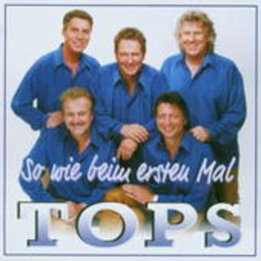 Tops – So wie beim ersten Mal