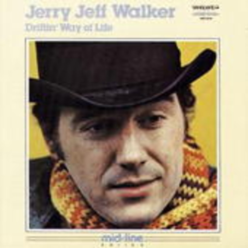 Jerry Jeff Walker – Driftin' Way Of Life