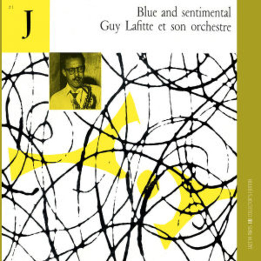 Guy Lafitte – Blue And Sentimental