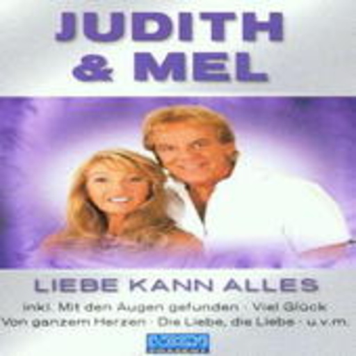Heimat-Duo Judith & Mel – Liebe kann alles