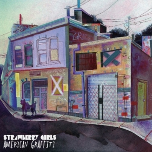 Strawberry Girls – American Graffiti