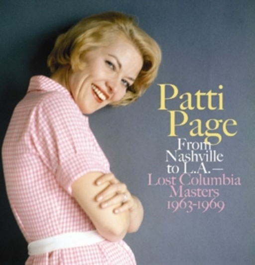 Patti Page – From Nashville To L.A. - Lost Columbia Masters 1963-1969