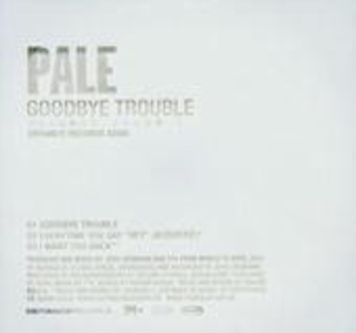 Pale – Goodbye Trouble