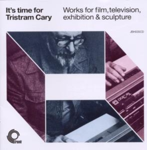 Tristram Cary – It's Time For Tristram Cary