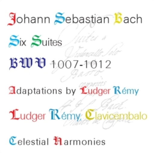 Ludger Rémy – Six Suites
