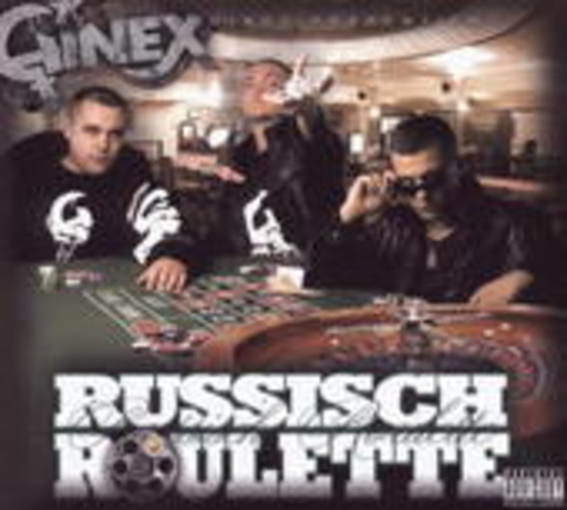 Ginex – Russisch Roulette
