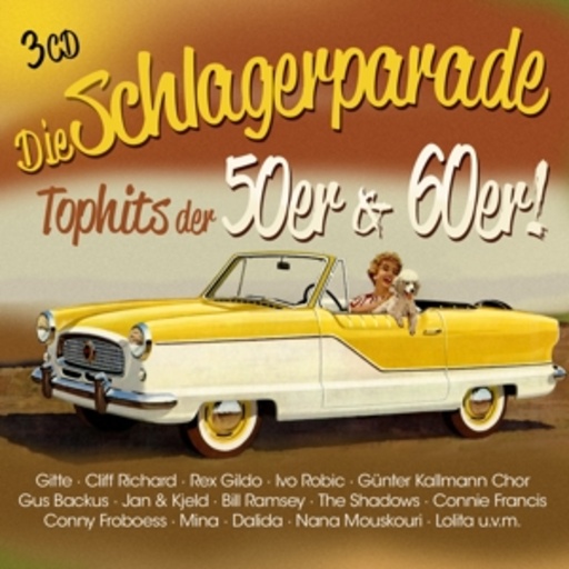 Diverse – Die Schlagerparade - Top Hits der 50er & 60er