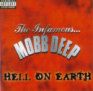 Mobb Deep – Hell On Earth