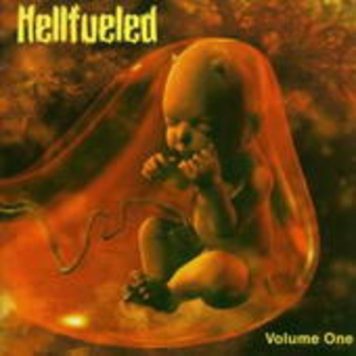 Hellfueled – Volume One
