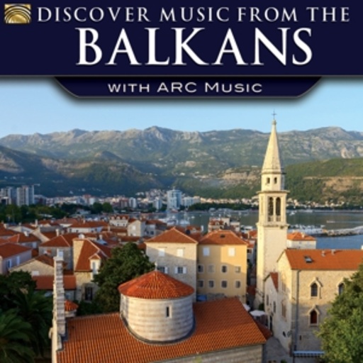 Discover Music From The Balkans – With ARC Music