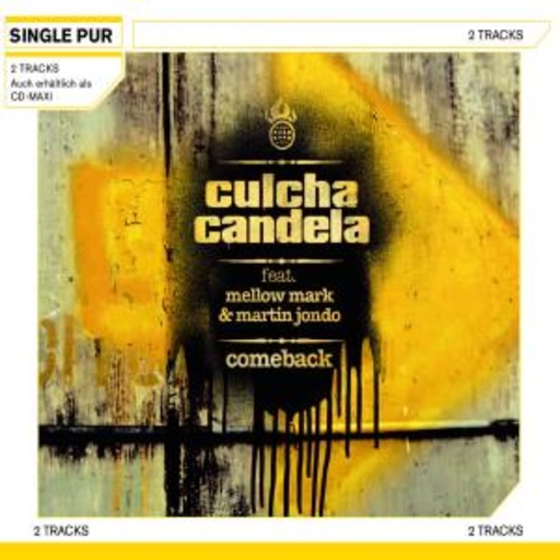 Culcha Candela feat. Mellow Mark & Martin Jondo – Comeback