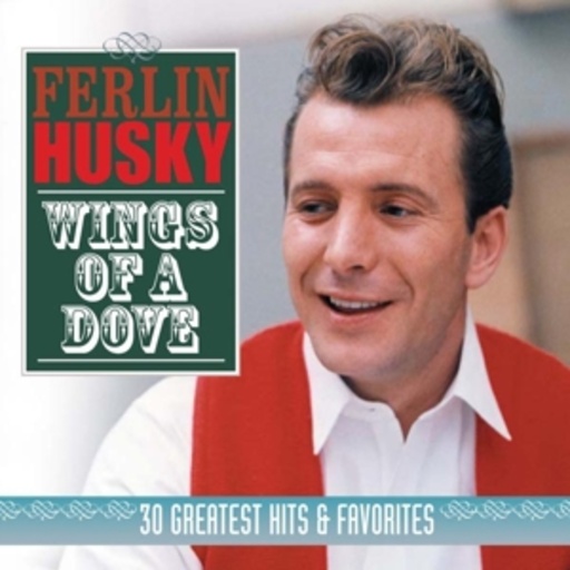 Ferlin Husky – Wings Of A Dove