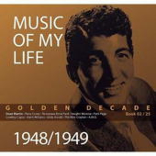 Diverse – Golden Decade 02 - Music Of My Life: 1948/1949