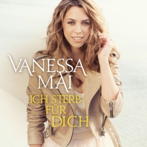 Vanessa Mai – Ich sterb für dich