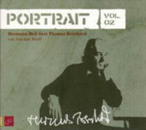 Hermann Beil – Portrait Vol. 1 - Thomas Bernhard