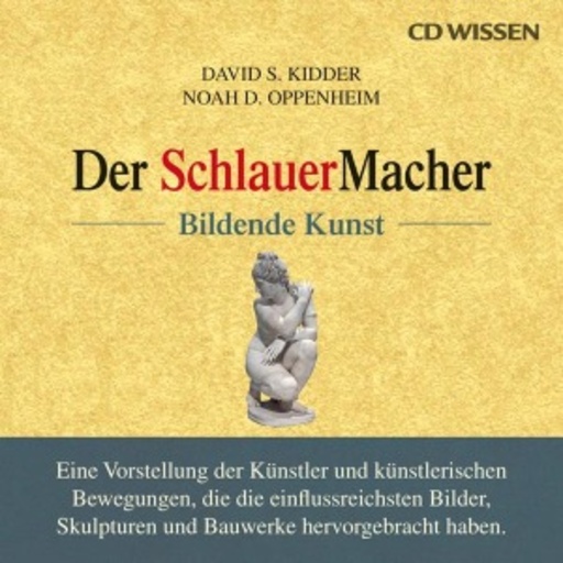 Der SchlauerMacher: Bildende Kunst
