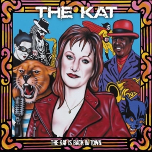 The Kat – The Kat Is Back In Town