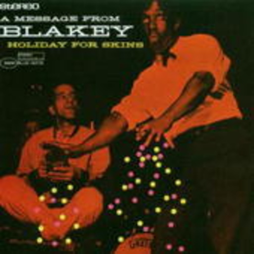 Art Blakey – Holiday For Skins