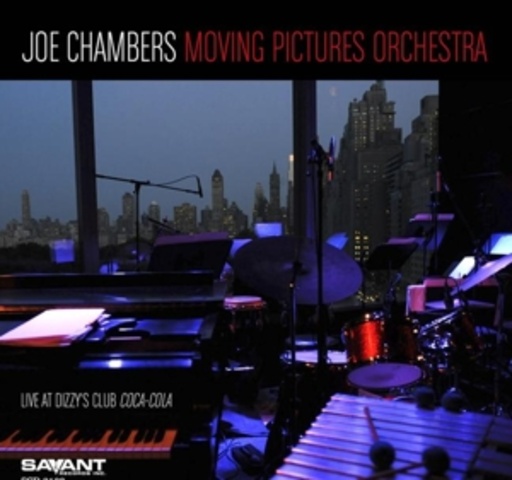Joe Chambers – Joe Chambers Moving Pictures Orchestra