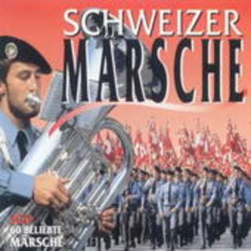 Diverse – 60 Schweizer Märsche